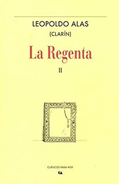 La Regenta : Leopoldo Alas Clarin: : Libros
