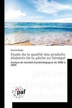 portada Etude de la Qualité des Produits Élaborés de la Pêche au Sénégal (en Francés)