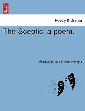 portada the sceptic: a poem. (en Inglés)
