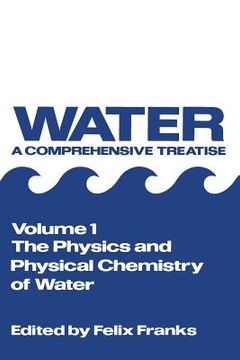 portada The Physics and Physical Chemistry of Water (in English)