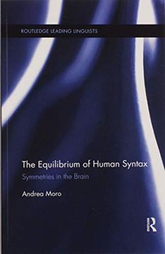 portada The Equilibrium of Human Syntax: Symmetries in the Brain (Routledge Leading Linguists) (en Inglés)