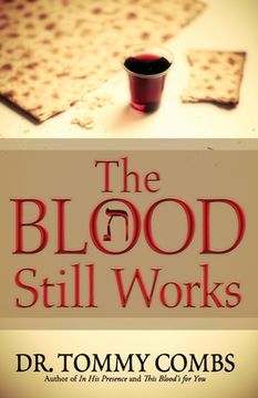 portada The Blood Still Works (en Inglés)