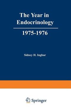 portada The Year in Endocrinology, 1975-1976 (en Inglés)