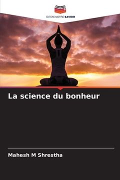 portada La science du bonheur (en Francés)