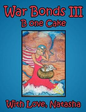 portada war bonds iii: b one cake (en Inglés)