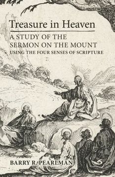 portada Treasure in Heaven: A Study of the Sermon on the Mount Using the Four Senses of Scripture