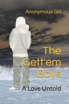 portada The Gett'em Boys: A Love Untold (in English)