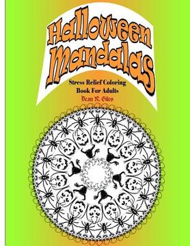 portada Halloween Mandalas Adult Coloring Book and Tranquil Stress Relief (en Inglés)