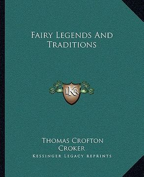 portada fairy legends and traditions (en Inglés)