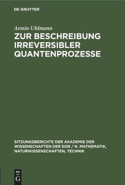 portada Zur Beschreibung Irreversibler Quantenprozesse (in German)