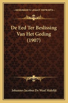 portada De Eed Ter Beslissing Van Het Geding (1907)