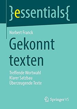 portada Gekonnt Texten: Treffende Wortwahl Klarer Satzbau Überzeugende Texte (in German)
