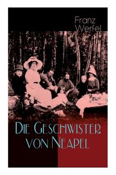 portada Die Geschwister von Neapel: Geschichte einer Familie (in German)