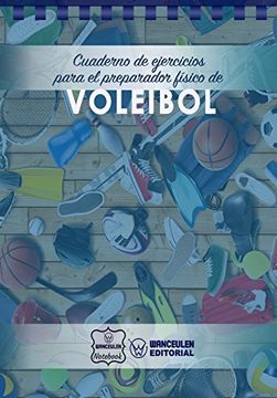 portada Cuaderno de Ejercicios Para el Preparador Físico de Voleibol