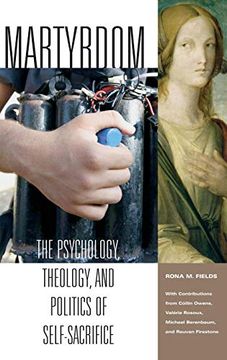 portada Martyrdom: The Psychology, Theology, and Politics of Self-Sacrifice (Contemporary Psychology) (en Inglés)