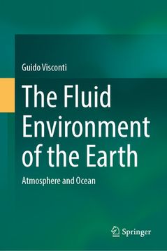 portada The Fluid Environment of the Earth: Atmosphere and Ocean (en Inglés)
