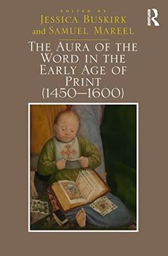 portada The Aura of the Word in the Early Age of Print (1450-1600) (en Inglés)