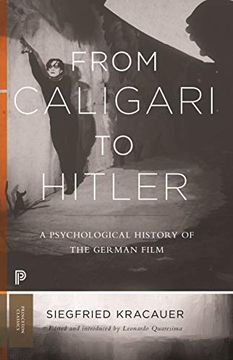 portada From Caligari to Hitler: A Psychological History of the German Film (Princeton Classics) 