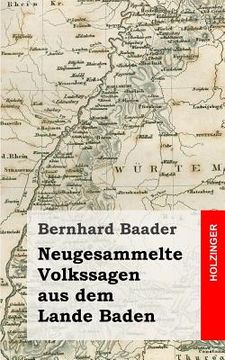 portada Neugesammelte Volkssagen aus dem Lande Baden (en Alemán)