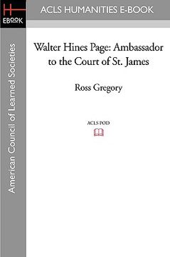 portada walter hines page: ambassador to the court of st. james (en Inglés)