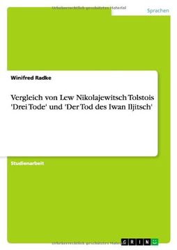 portada Vergleich von Lew Nikolajewitsch Tolstois 'Drei Tode' und 'Der Tod des Iwan Iljitsch' (German Edition)