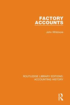 portada Factory Accounts (Routledge Library Editions: Accounting History) (en Inglés)