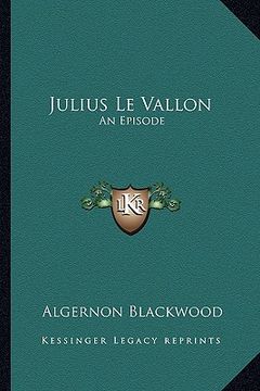 portada julius le vallon: an episode (in English)