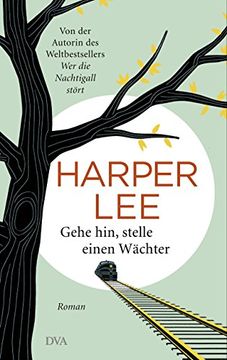 portada Gehe hin, stelle einen Wächter: Roman (German Edition) (en Alemán)