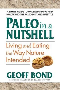 portada Paleo in a Nutshell: Living and Eating the Way Nature Intended