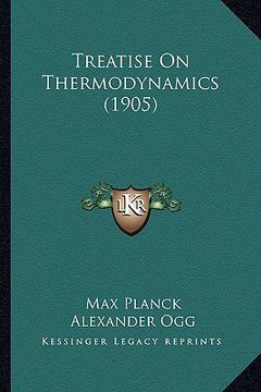 portada treatise on thermodynamics (1905) (en Inglés)