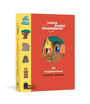 portada Mister Rogers' Neighborhood: My Neighborhood Activity Journal: Meet new Friends, Share Kind Thoughts, and be the Best Neighbor you can be (en Inglés)