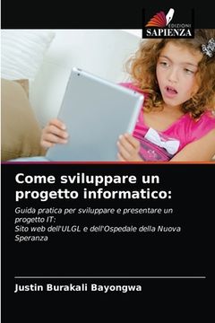 portada Come sviluppare un progetto informatico (en Italiano)