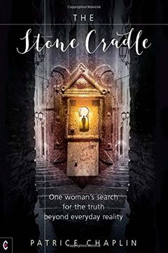 portada The Stone Cradle: One Woman's Search for the Truth Beyond Everyday Reality (in English)