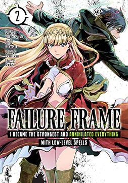 portada Failure Frame 02 (Failure Frame: I Became the Strongest and Annihilated Everything With Low-Level Spells) (in English)