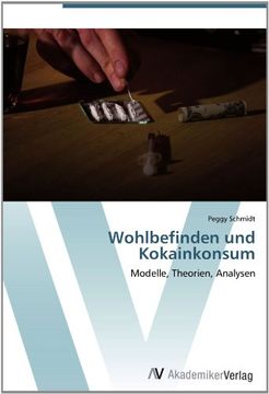 portada Wohlbefinden und Kokainkonsum: Modelle, Theorien, Analysen