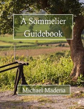 portada A Sommelier Guidebook: Black and White Edition (en Inglés)