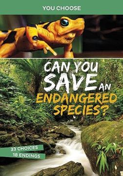 portada Can you Save an Endangered Species? An Interactive eco Adventure (You Choose: Eco Expeditions) (en Inglés)