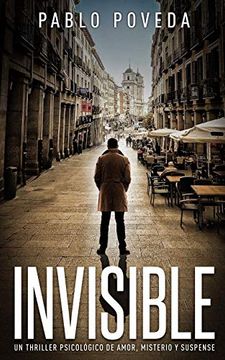 portada Invisible: Un Thriller Psicológico de Amor, Misterio y Suspense: 6 (Suspenso Romántico) (in Spanish)