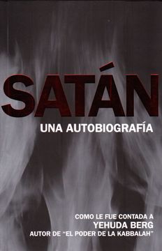 portada Satán: Una Autobiografía de Nuestros Gran Oponente, el ego (in Spanish)
