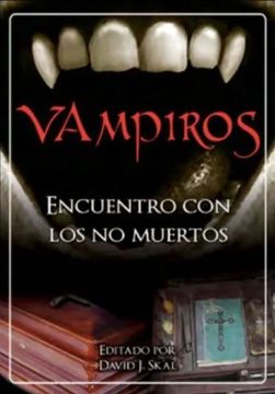 portada vampiros. encuentros con los no muertos (in Spanish)