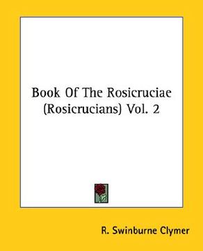 portada book of the rosicruciae (rosicrucians) vol. 2