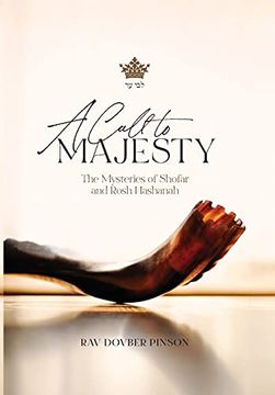 portada A Call to Majesty: The Mysteries of Shofar and Rosh Hashanah 