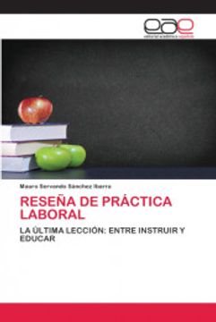portada Reseña de Práctica Laboral: La Última Lección: Entre Instruir y Educar