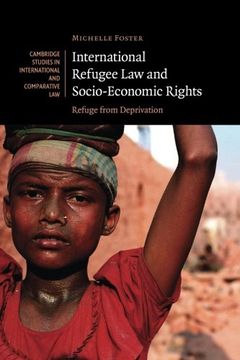 portada International Refugee law and Socio-Economic Rights: Refuge From Deprivation (Cambridge Studies in International and Comparative Law) (en Inglés)