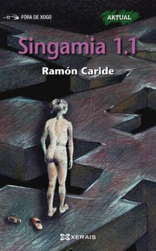 portada Singamia 1. 1 (Infantil e Xuvenil - Fóra de Xogo) (in Spanish)