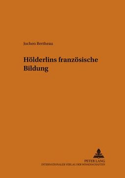 portada Hoelderlins Franzoesische Bildung (in German)