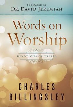 portada Words on Worship: Devotions of Praise (en Inglés)