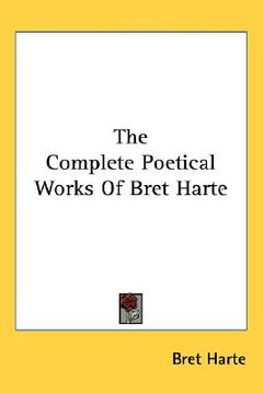 portada the complete poetical works of bret harte (en Inglés)