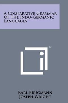 portada A Comparative Grammar of the Indo-Germanic Languages
