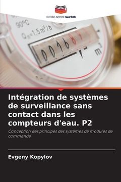 portada Intégration de systèmes de surveillance sans contact dans les compteurs d'eau. P2 (en Francés)
